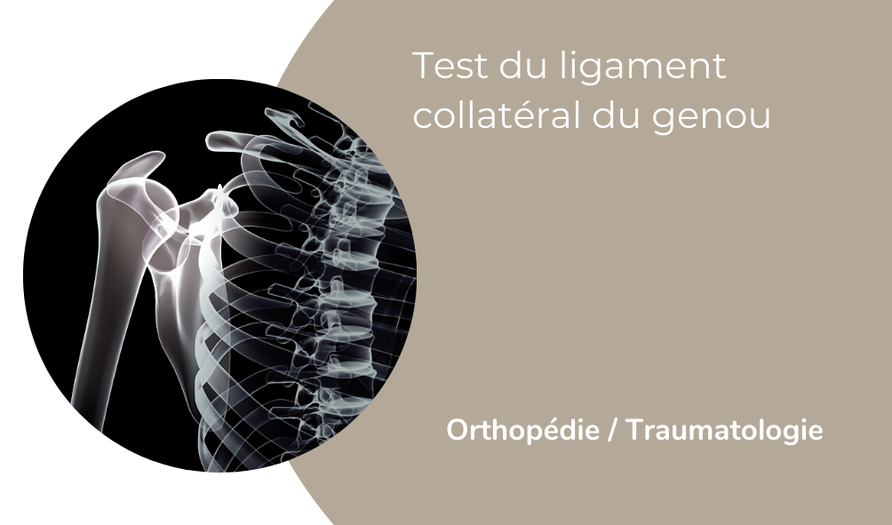 Test du ligament collatéral du genou